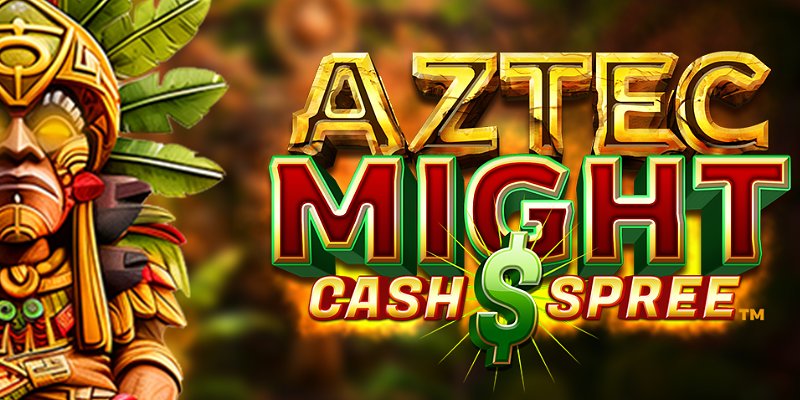 Aztec Might Cash Spree: असली कैश स्प्री यहाँ है!