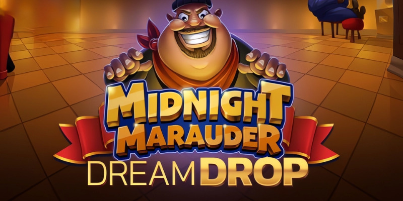 Midnight Marauder Dream Drop: स्लॉट का धांसू रिव्यू