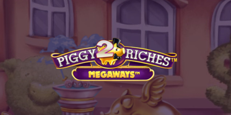Piggy Riches 2 Megaways: पैसा बरसता है या नहीं?