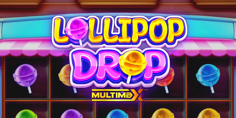 Lollipop Drop MultiMax: कैंडी की दुनिया में एक जंगली सफर